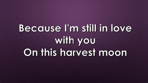 harvest moon lyrics|harvest moon song original.